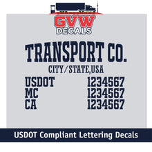 Load image into Gallery viewer, Transport Company Name with USDOT, MC &amp; CA Number Decal Lettering (Set of 2) [5 Rows of Text]
