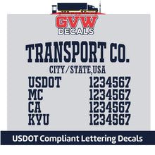 Load image into Gallery viewer, Transport Company Name with CIty, USDOT, MC, CA &amp; KYU Number Decal Sticker (Set of 2) [6 Rows of Text]
