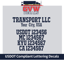 Load image into Gallery viewer, Transport Company Name with USDOT, MC, KYU &amp; CA Number Decal Sticker (Set of 2) [6 Rows of Text]
